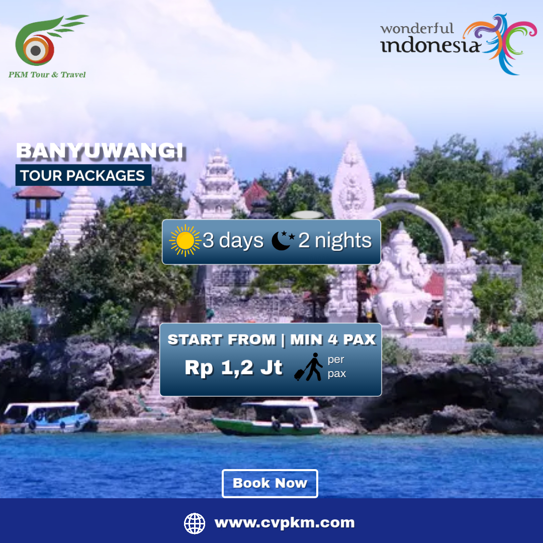 Gambar 3D2N BANYUWANGI